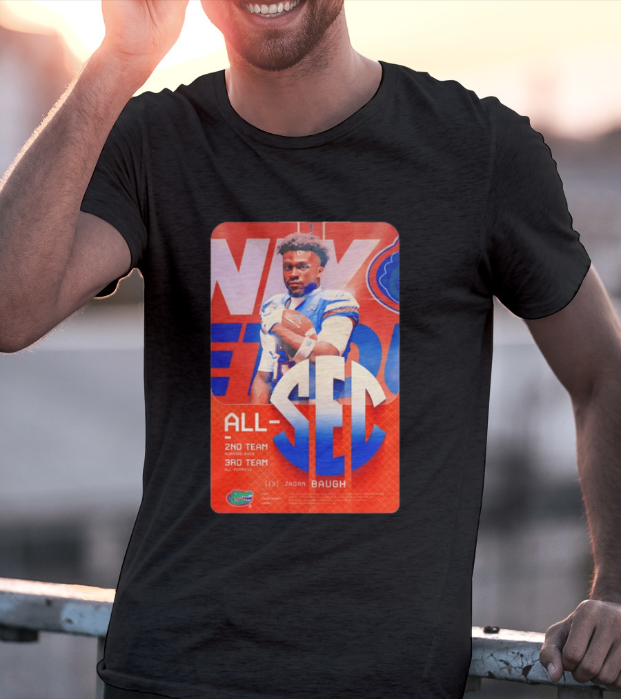 Jadan Baugh No 13 All SEC 2nd Team Running Back Florida Gators 3rd Team All Purpose T-Shirt