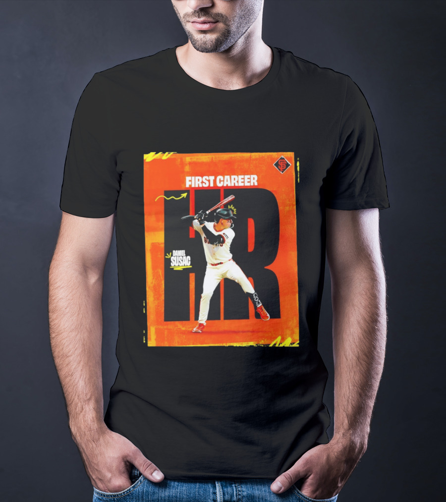 Daniel Susac First Career HR San Francisco Giants T-Shirt