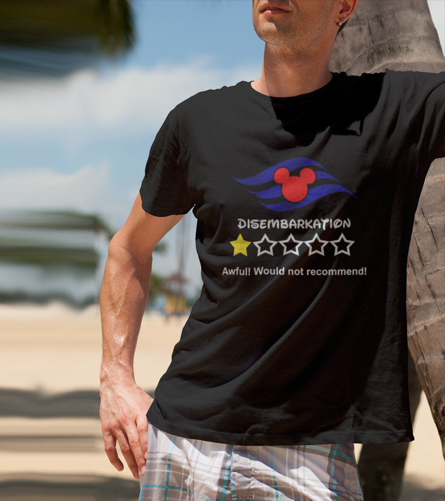 Disney Cruise Disembarkation Awful Review One Star Rating Mickey T-Shirt