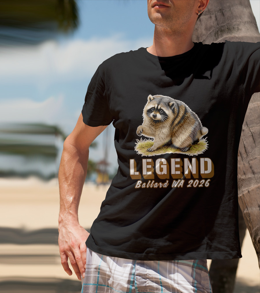 Legend Raccoon Ballard WA 2026 T-Shirt