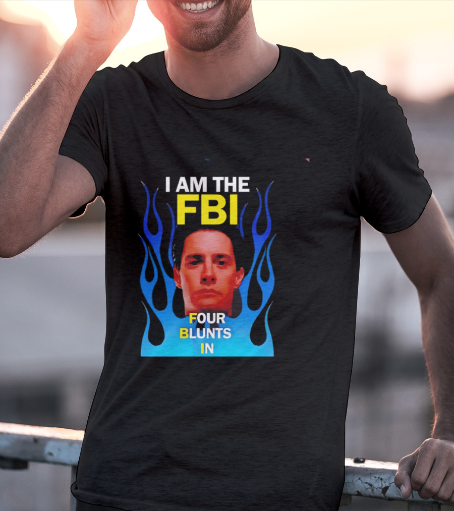 I Am The FBI Four Blunts In Special Agent Dale Cooper Blue Flame T-Shirt