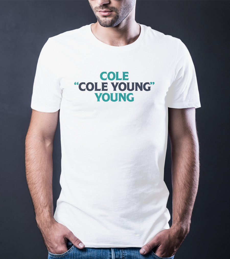 COLE Cole Young Young Seattle Mariners Baseball MLB 2026 T-Shirt