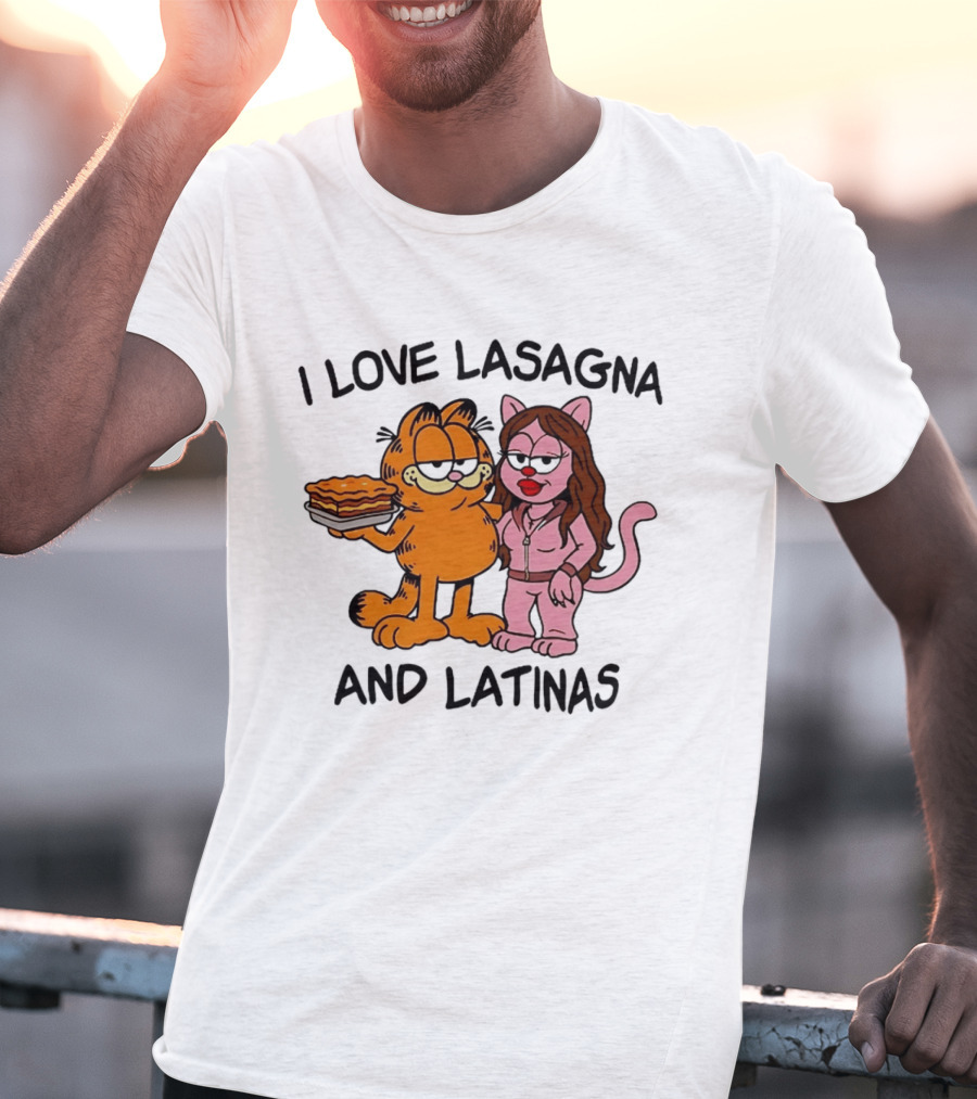 I Love Lasagna And Latinas Garfield Cat Cartoon Pusheen Meme T-Shirt