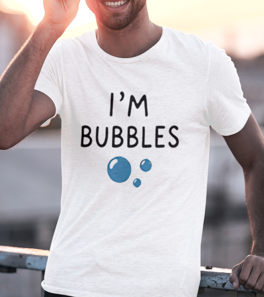 I'm Bubbles Fun Statement With Blue Bubble T-Shirt