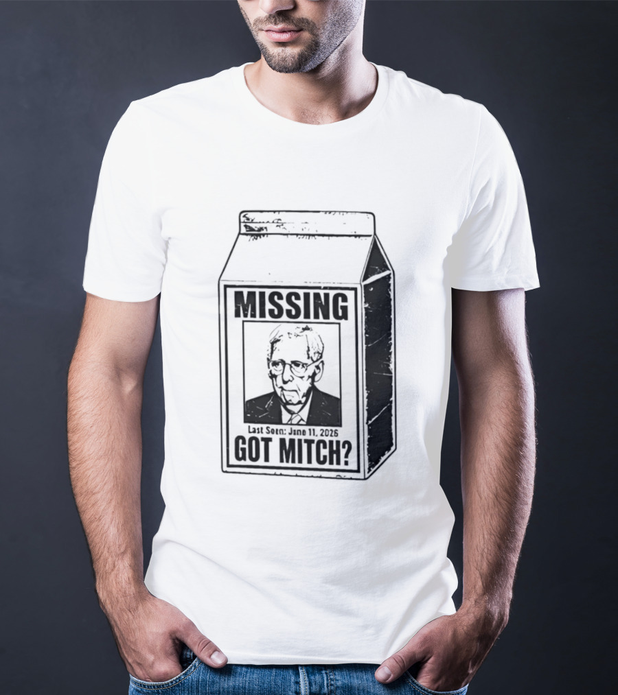 Missing Mitch McConnell Got Mitch Milk Carton T-Shirt