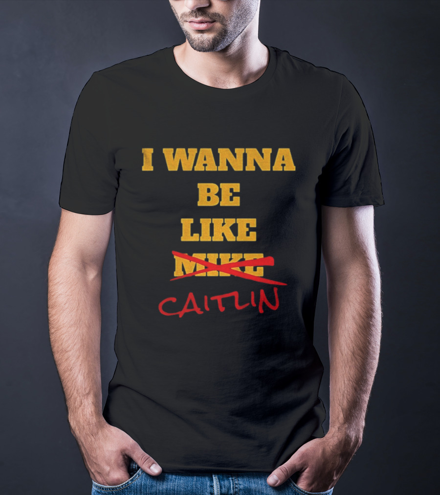 I Wanna Be Like Caitlin Clark Indiana Fever WNBA Basketball 2025 T-Shirt