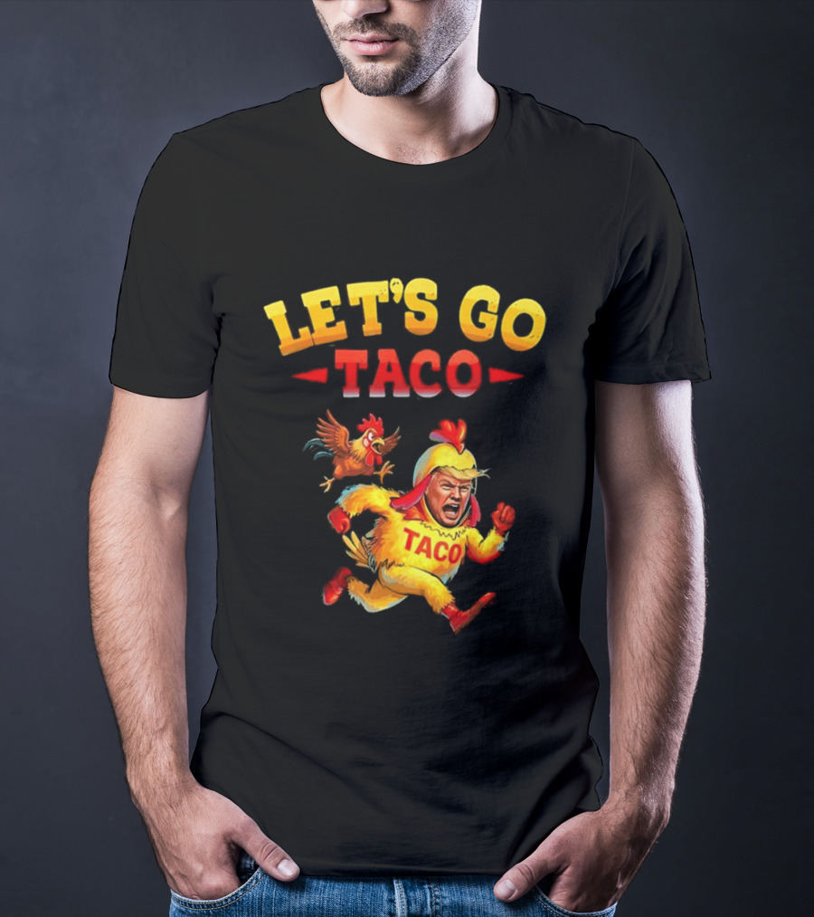 LET'S GO TACO Chicken Costume Running Man T-Shirt