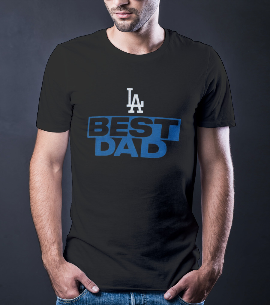 Los Angeles Dodgers Best Dad LA Father's Day MLB T-Shirt
