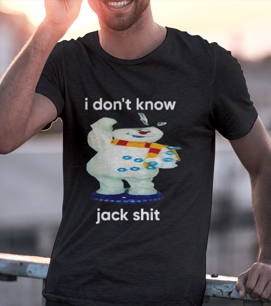 I Don't Know Jack Shit Snowman Scarf Spinning Gemmy T-Shirt