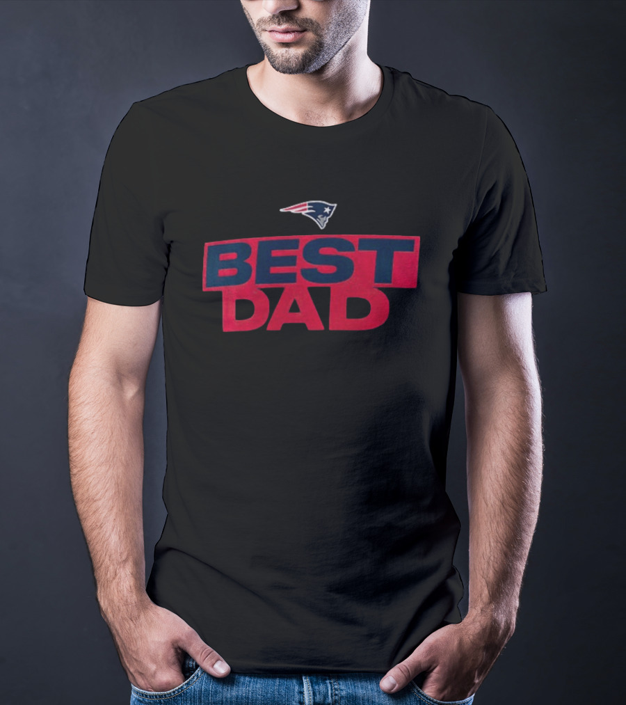 New England Patriots Best Dad Father's Day America Team T-Shirt