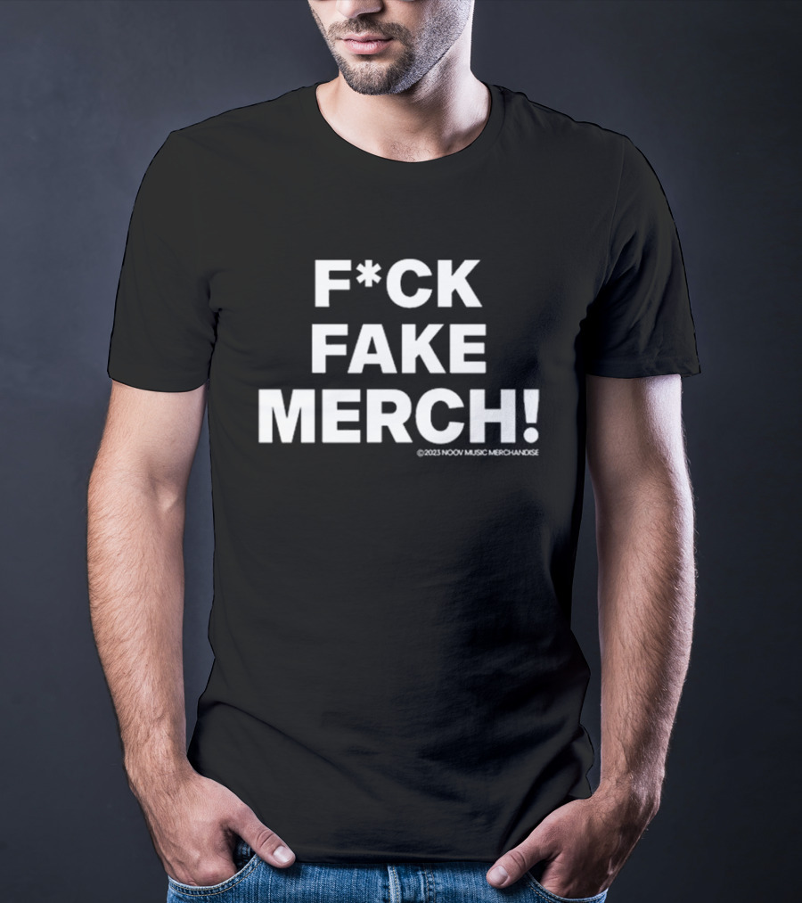 F*ck Fake Merch Noov Market T-Shirt