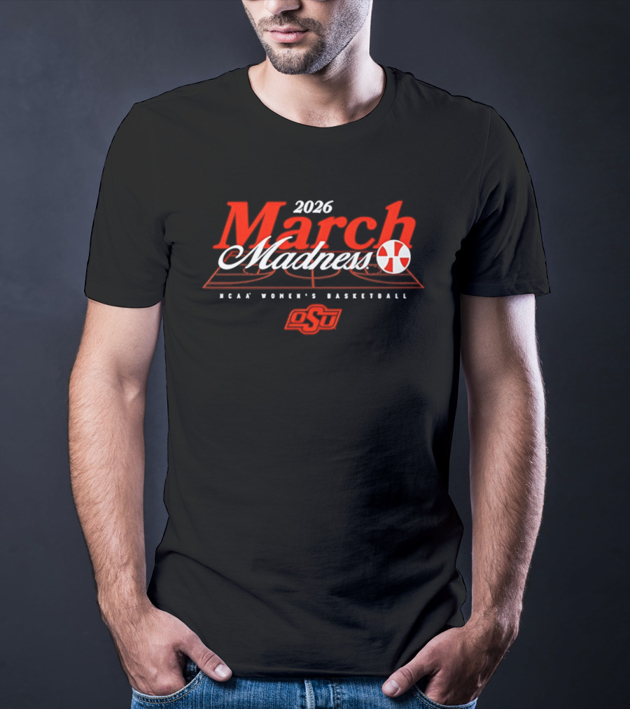 Oklahoma State NCAA Women's Basketball March Madness 2026 T-Shirt