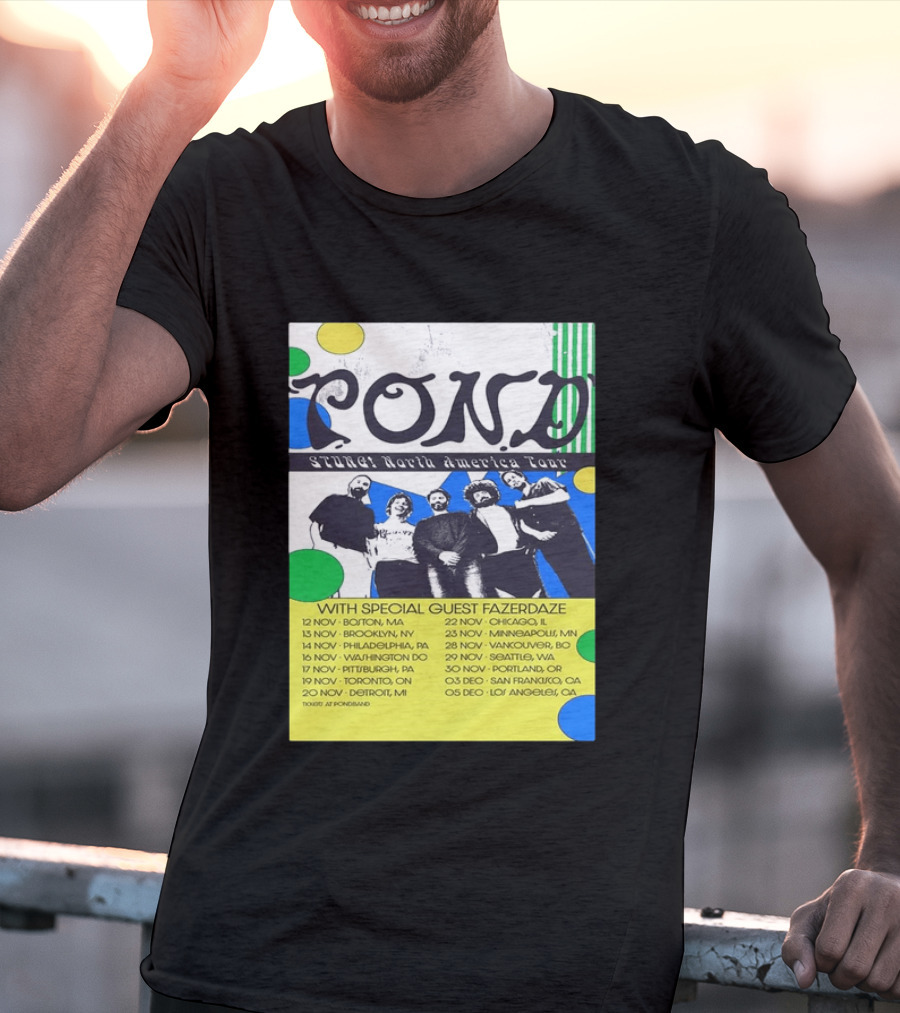 Pond Band Stunga North America Tour 2024 With Special Guest Fazerdaze T-Shirt