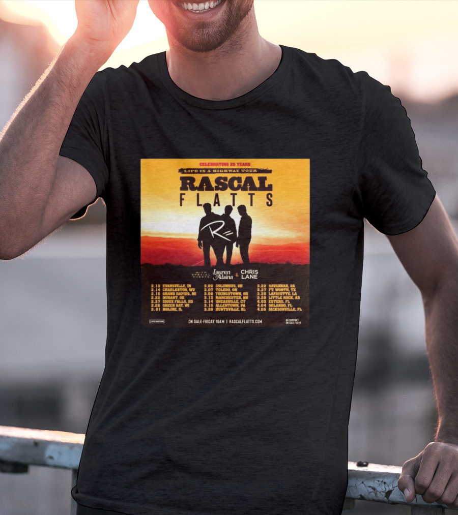 Celebrating 25 Years Life Is A Highway Tour Rascal Flatts Featuring Lauren Alaina Chris Lane T-Shirt