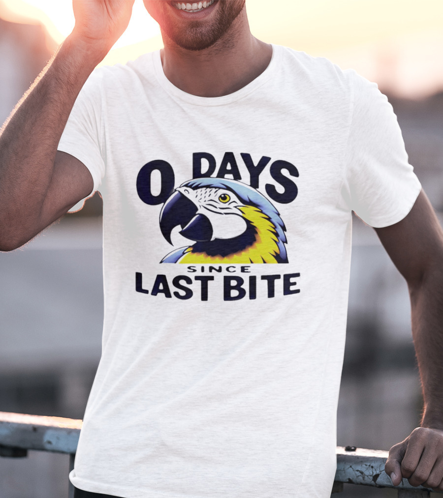 0 Days Since Last Bite Parrot Humor Nonprofit Attire T-Shirt