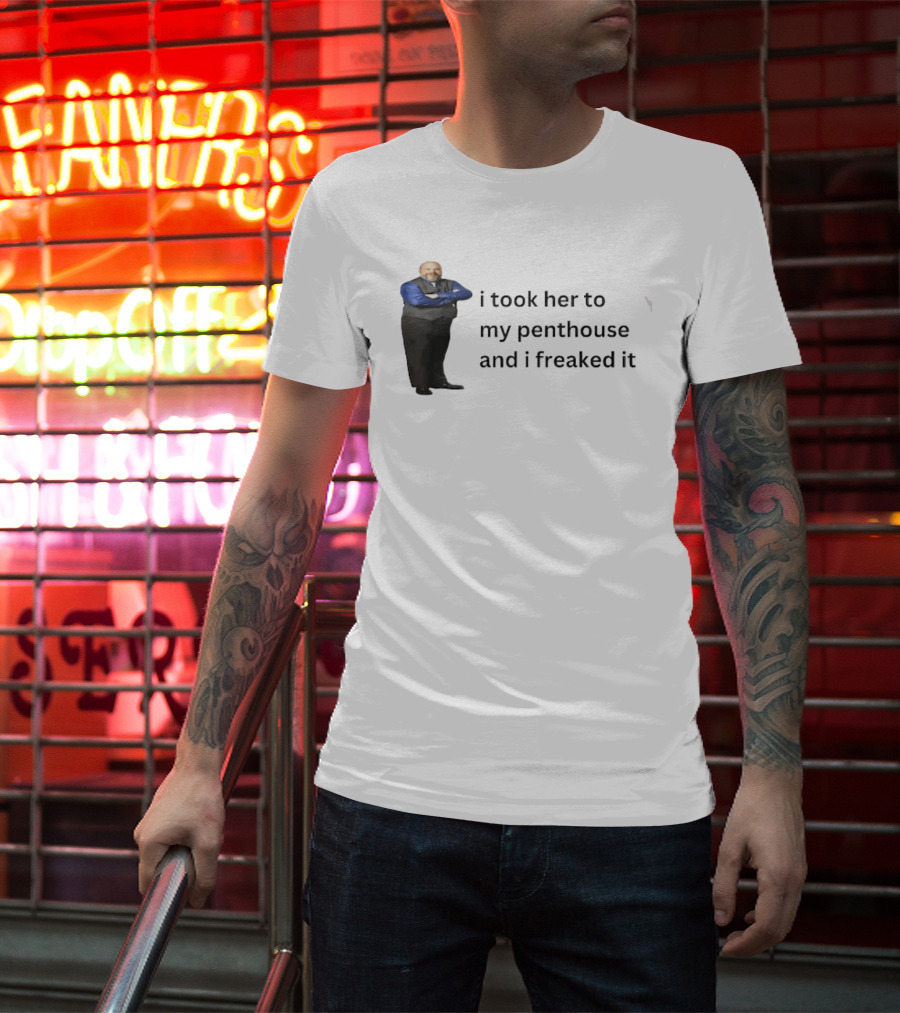 Bertram Jessie I Took Her To My Penthouse And I Freaked It Funny Meme T-Shirt