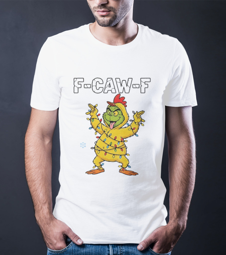 Grinch Chicken F Caw F Snow Christmas Lights 2025 T-Shirt