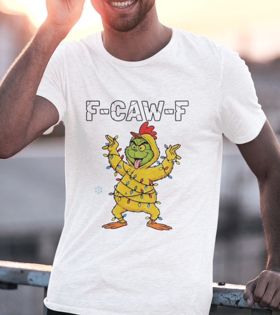 Grinch Chicken F Caw F Snow Christmas Lights 2025 T-Shirt