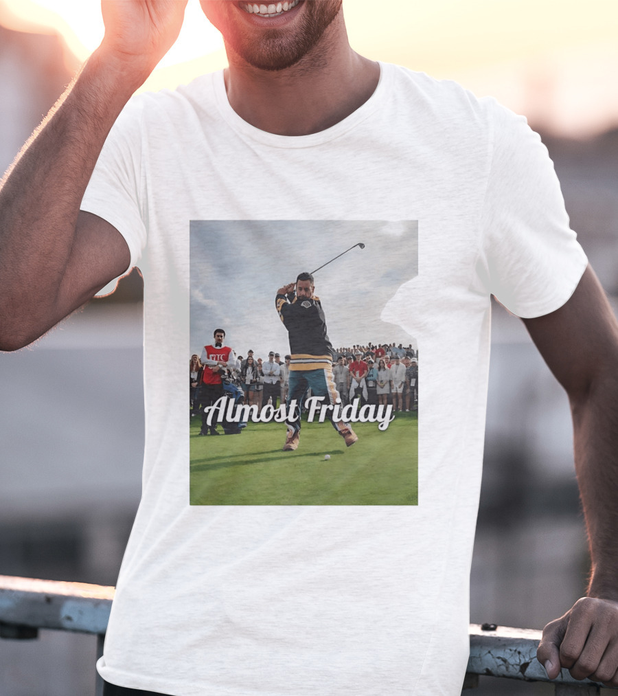 Happy Gilmore Almost Friday Hockey Golf Scene T-Shirt