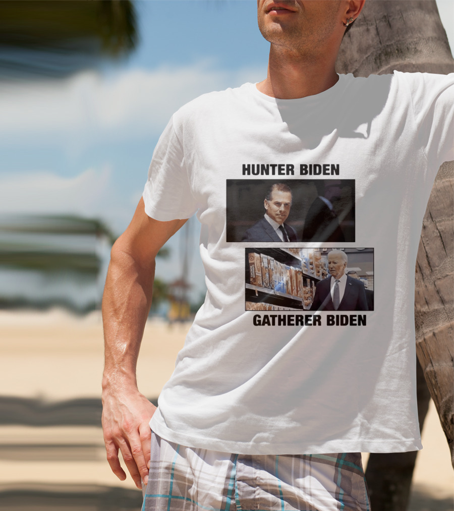 Hunter Biden Gatherer Biden Humorous Political Parody Image T-Shirt