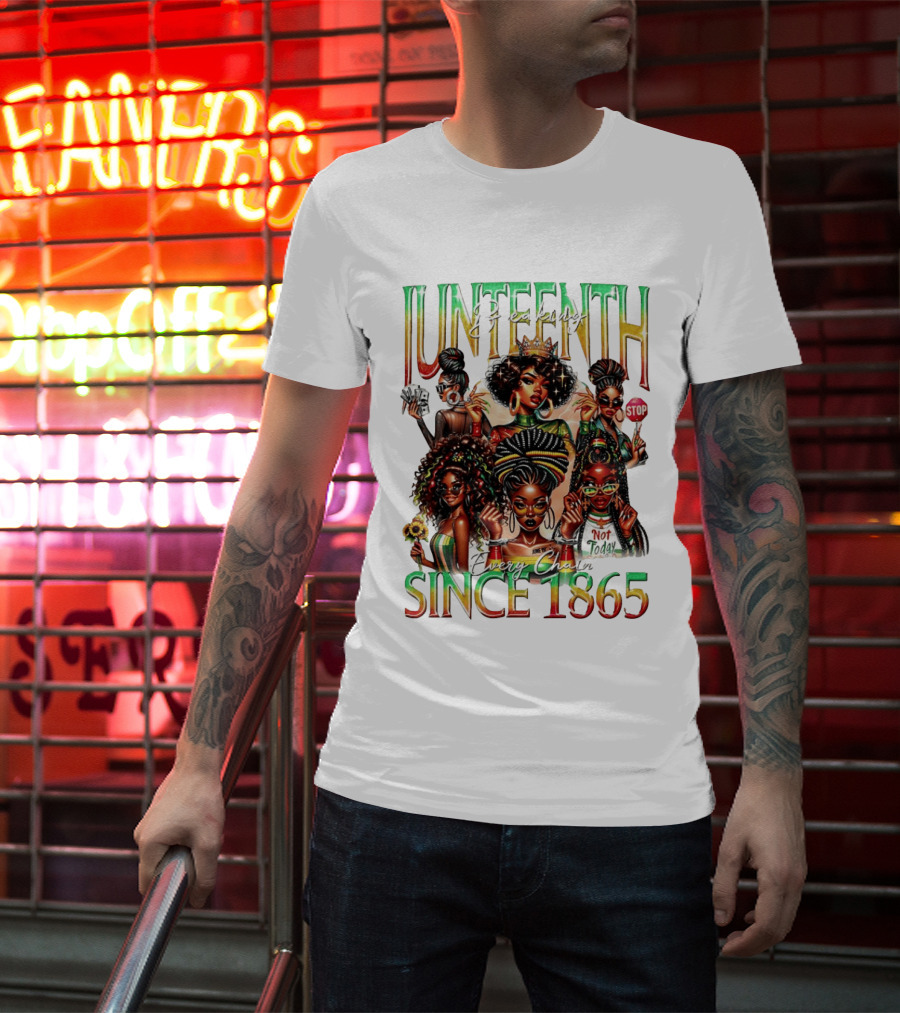 Juneteenth Breaking Every Chain Black Girl Since 1865 T-Shirt