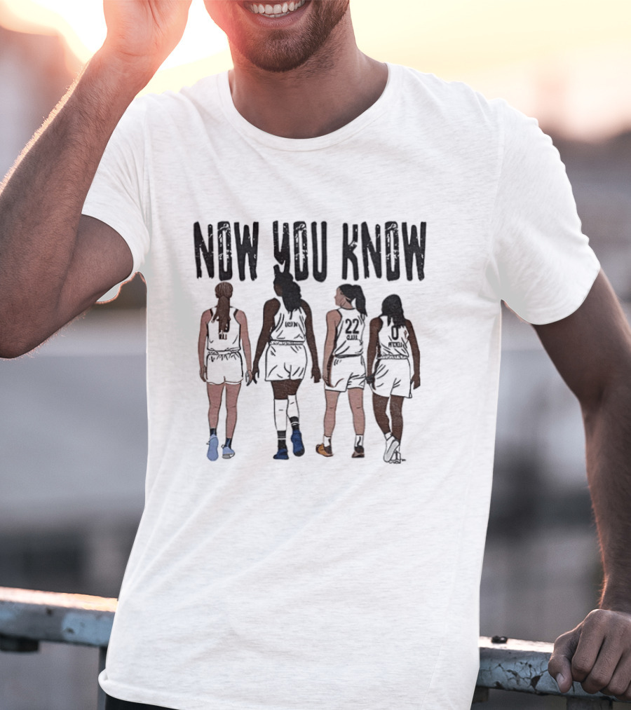 Now You Know Caitlin Clark Kelsey Mitchell Aliyah Boston Indiana Fever WNBA Basketball T-Shirt