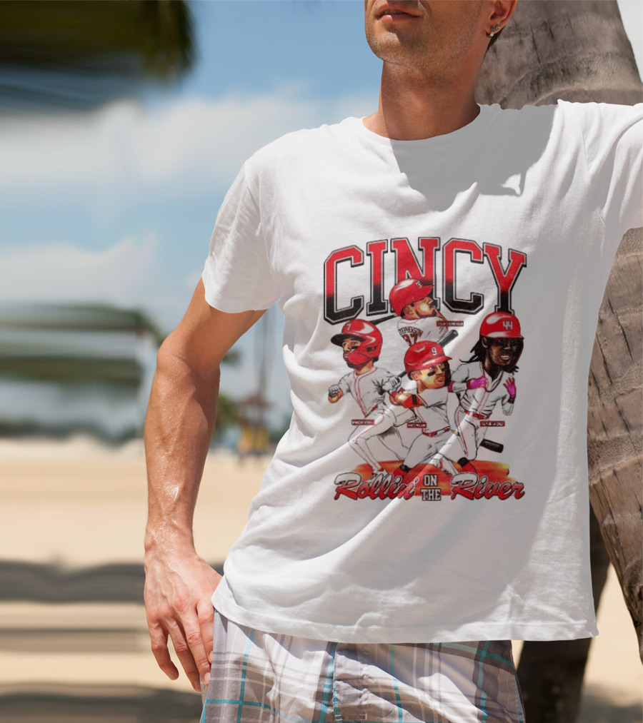 Cincy Spencer Steer Matt McLain Elly De La Cruz Tyler Stephenson Rollin' On The River T-Shirt