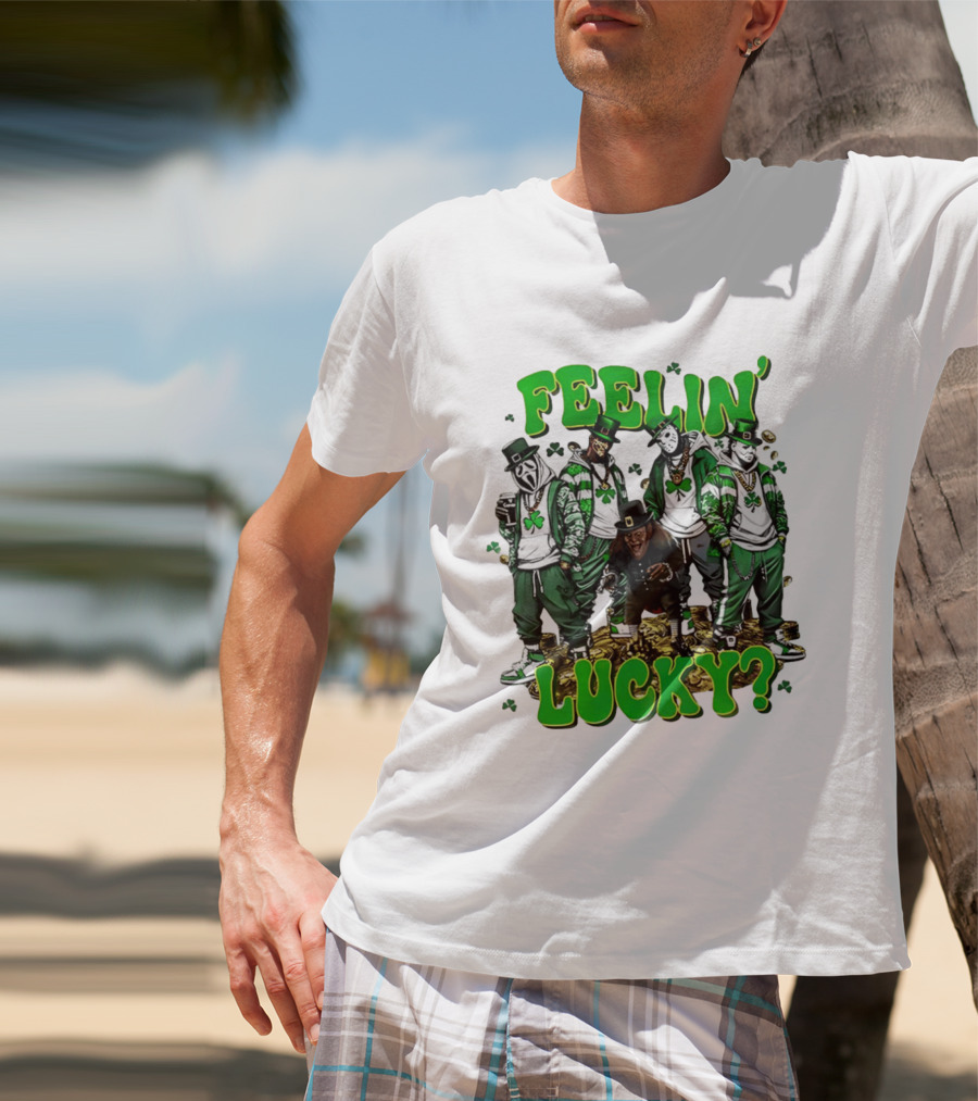 Feelin' Lucky Thug Life Movie Characters St. Patrick's Day T-Shirt