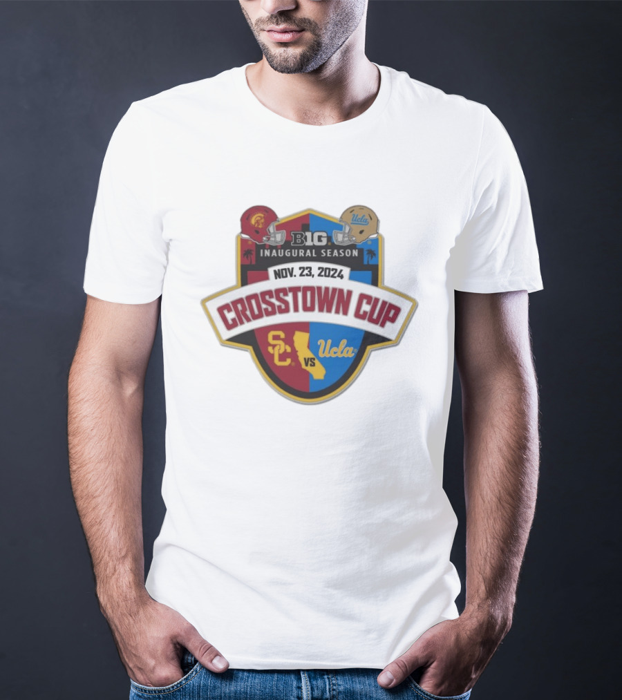USC Trojans Vs UCLA Crosstown Cup Big 10 Inaugural Season Nov 23 2024 T-Shirt