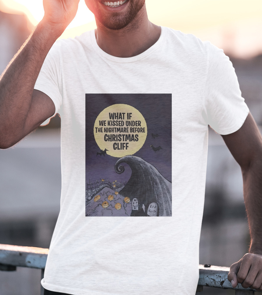 What If We Kissed Under The Nightmare Before Christmas Cliff Halloween Moon Bats Pumpkins Graveyard Scene T-Shirt