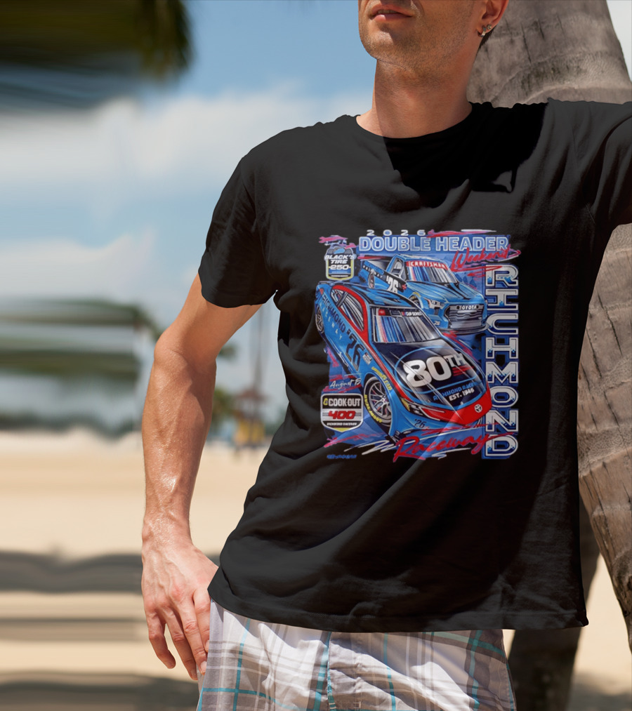 2026 Richmond Raceway Double Header Weekend 80th Anniversary Black Tire 250 Cook Out 400 T-Shirt