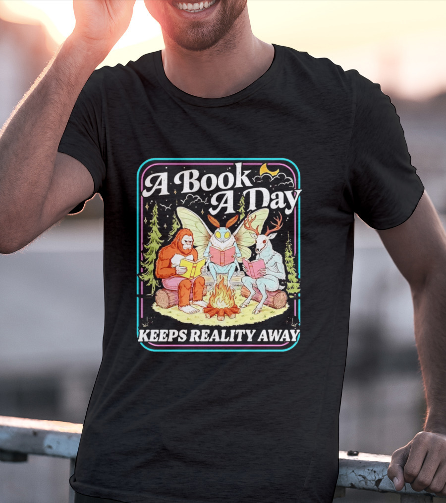 A Book A Day Reading Cryptid Club Campfire Keeps Reality Away T-Shirt