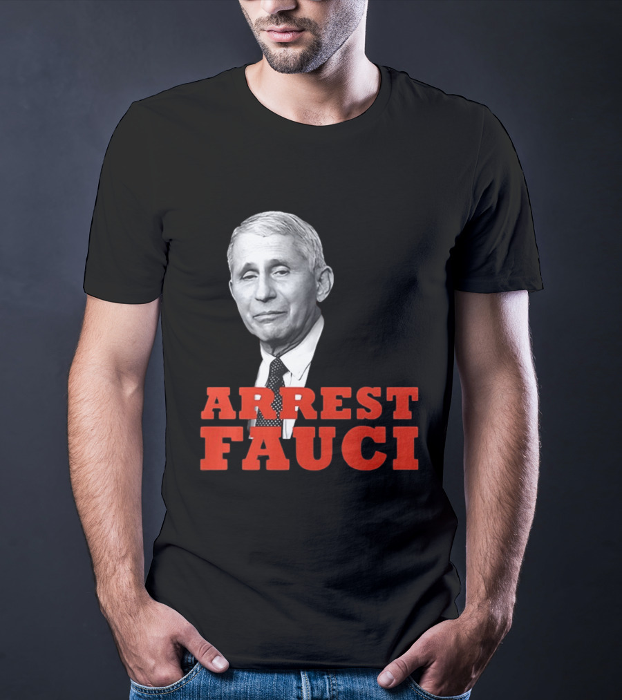 Arrest Dr Fauci Meme Face T-Shirt