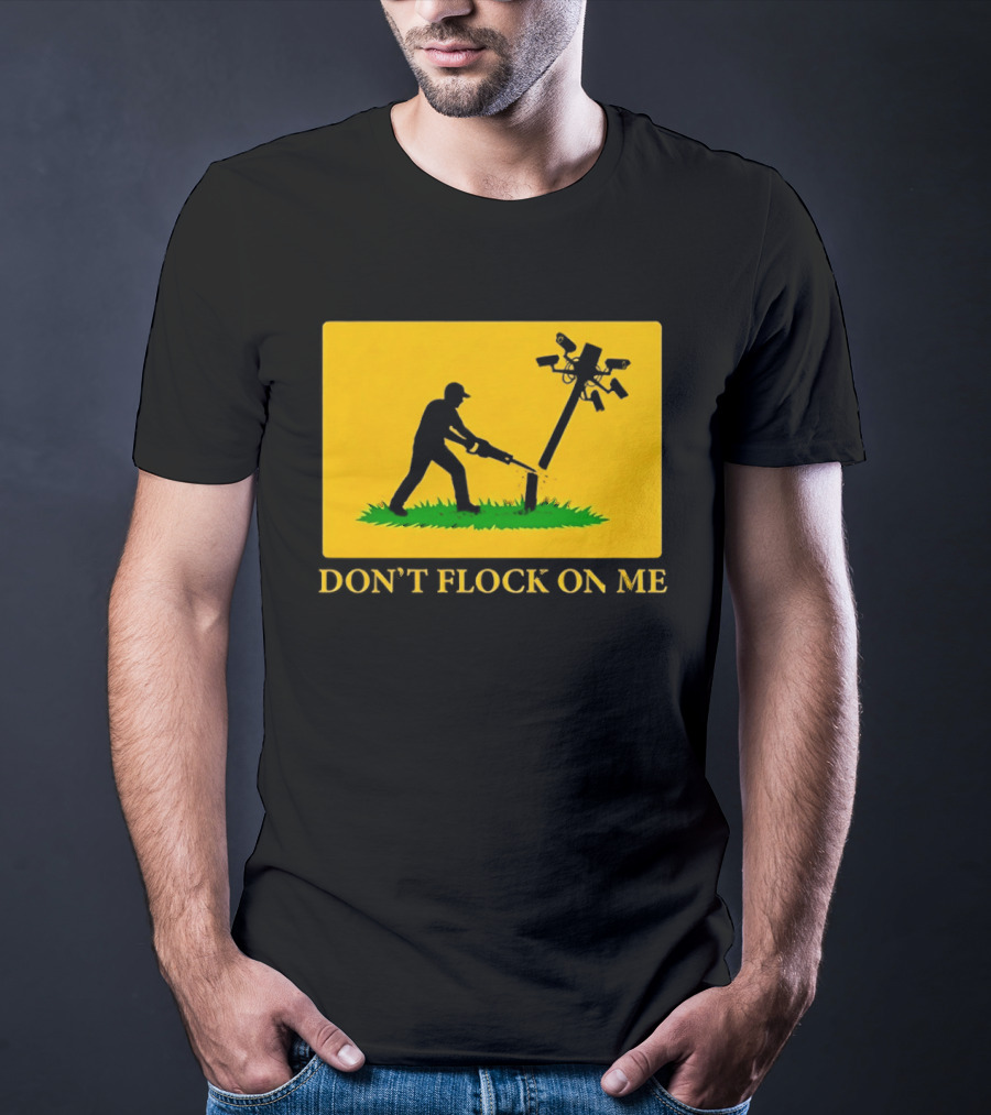 Don't Flock On Me Leaf Blower Parody Flag T-Shirt