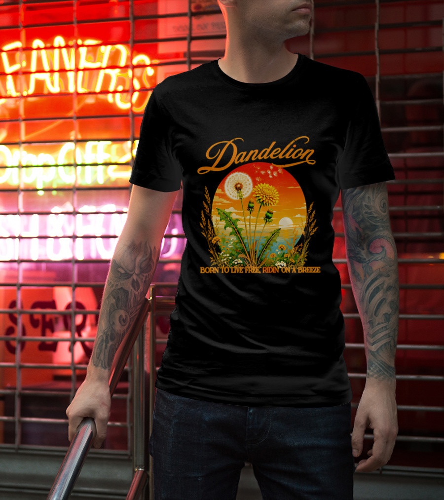 Dandelion Born To Live Free Ridin On A Breeze Sunset Nature Scene T-Shirt