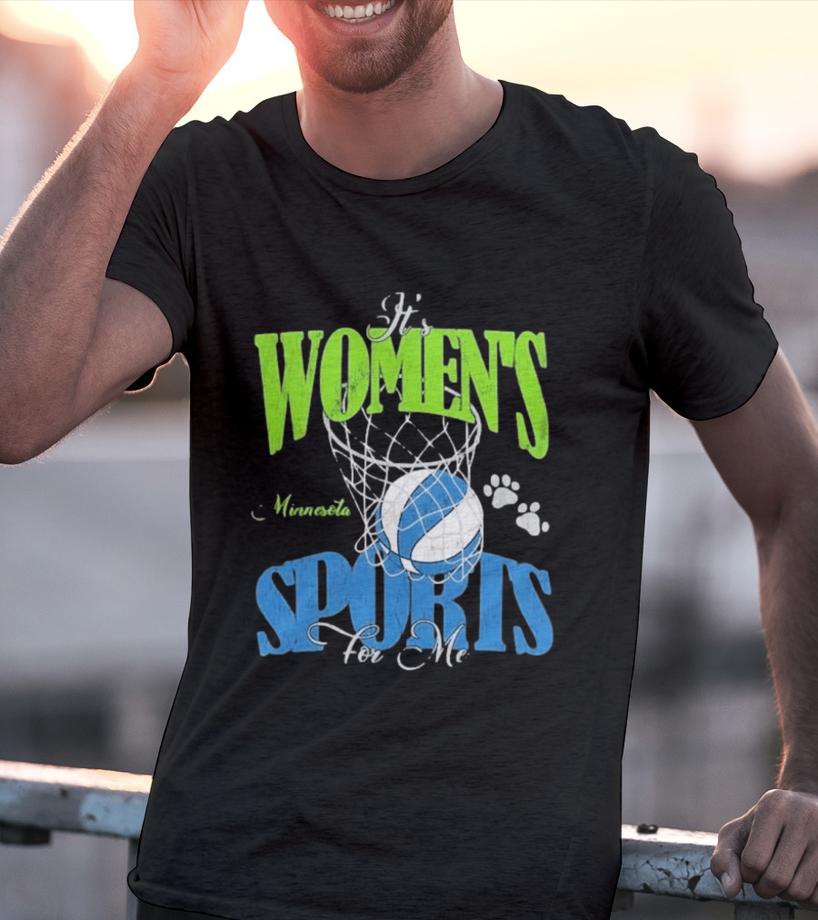 Minnesota Lynx It's Women's Sports For Me Basketball Paw Print T-Shirt