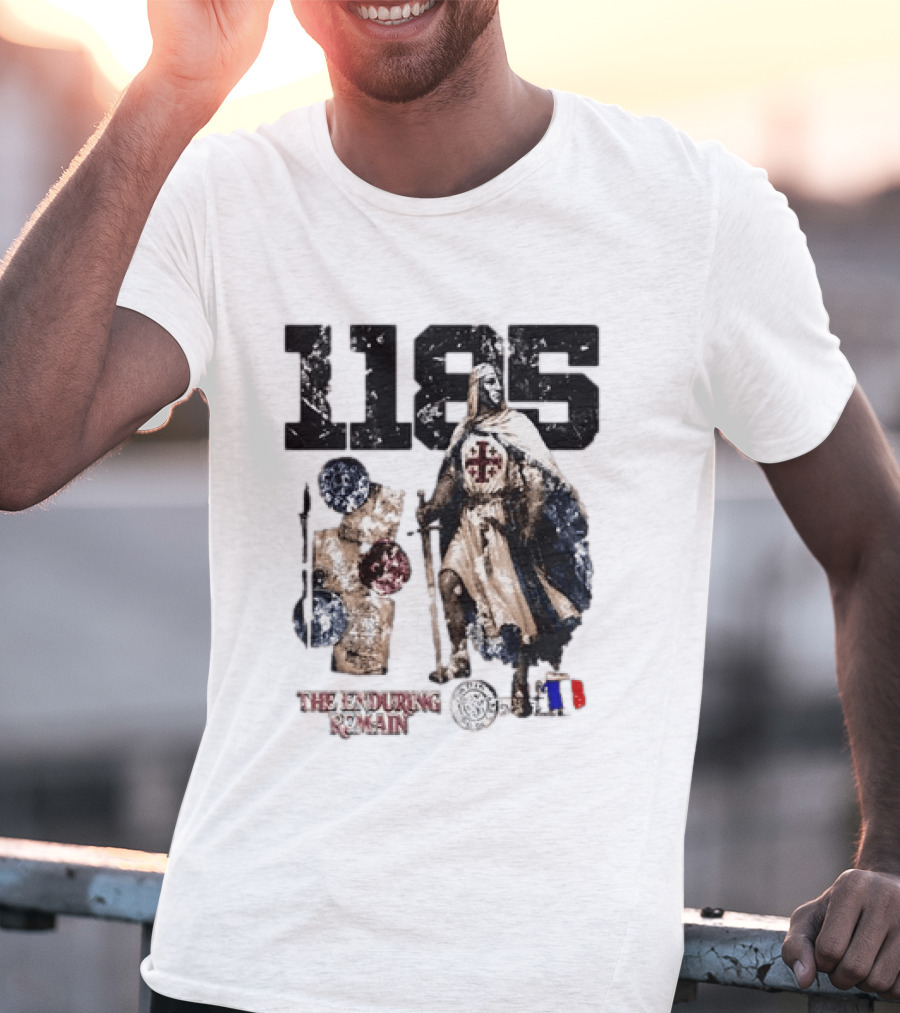 1185 The Enduring Remain Crusader Knight Templar Medieval History T-Shirt