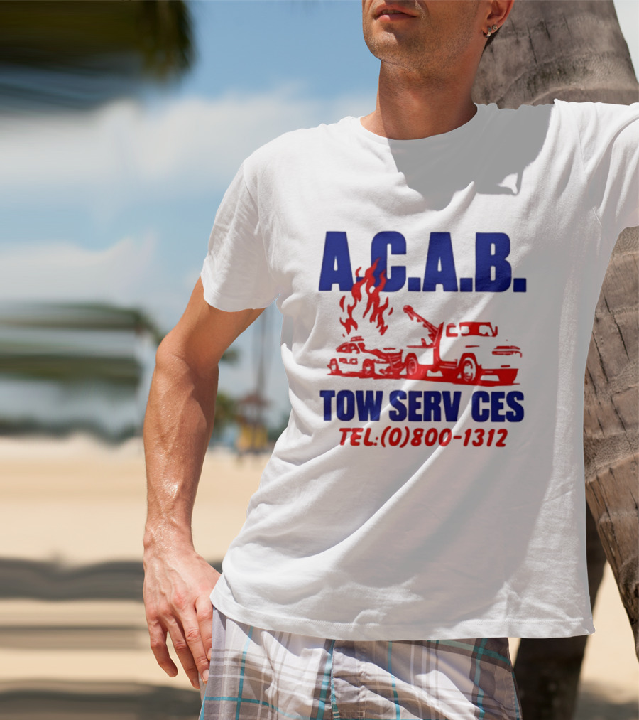 A.C.A.B. Towing Tow Services TEL.(0)800 1312 T-Shirt