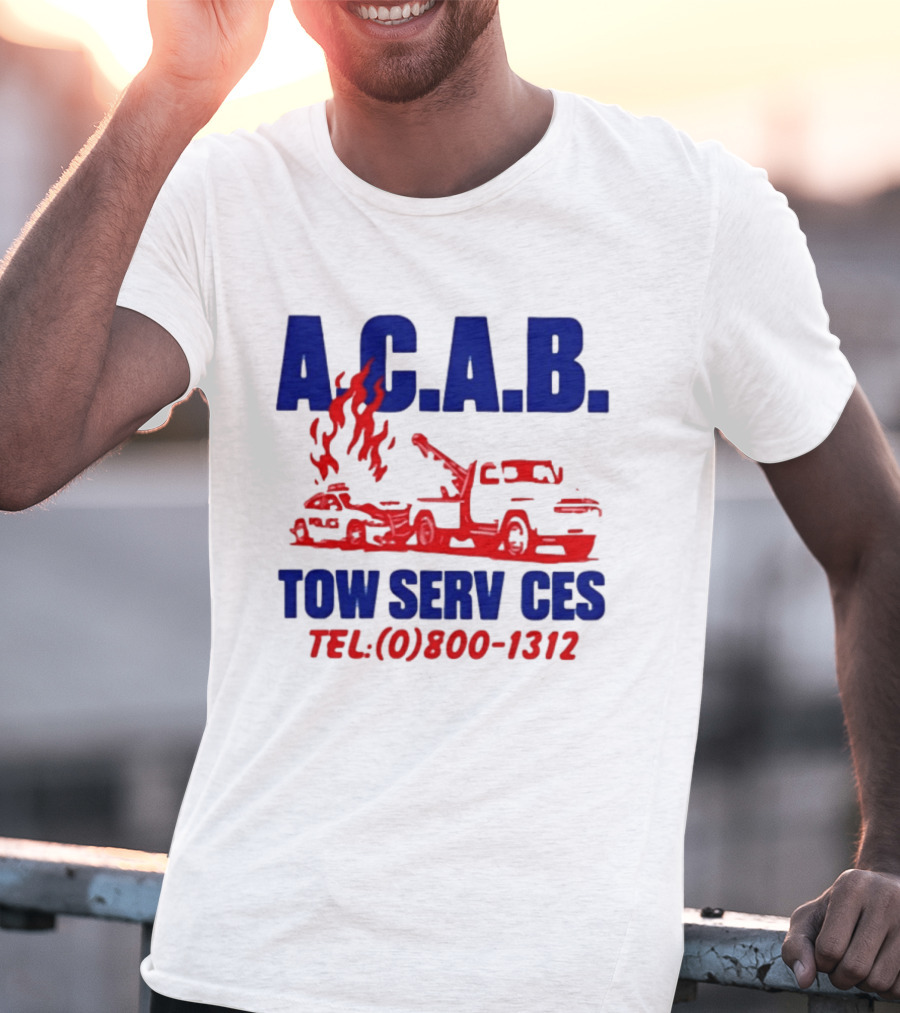 A.C.A.B. Towing Tow Services TEL.(0)800 1312 T-Shirt
