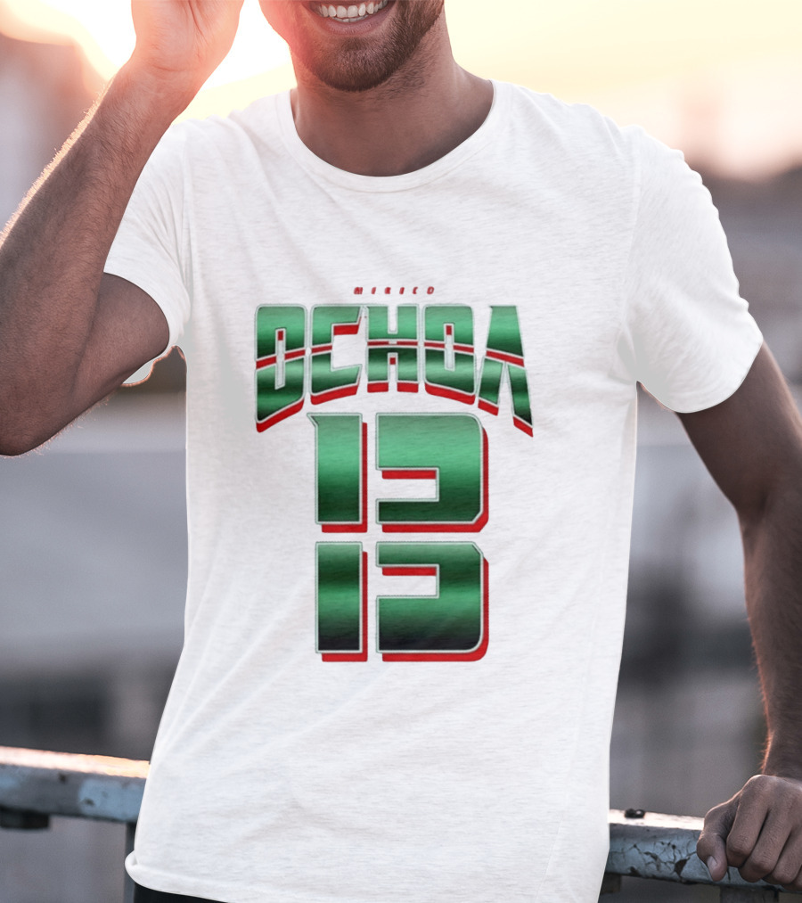 Guillermo Ochoa Mexico Jersey Ochoa 13 El Tri Number T-Shirt