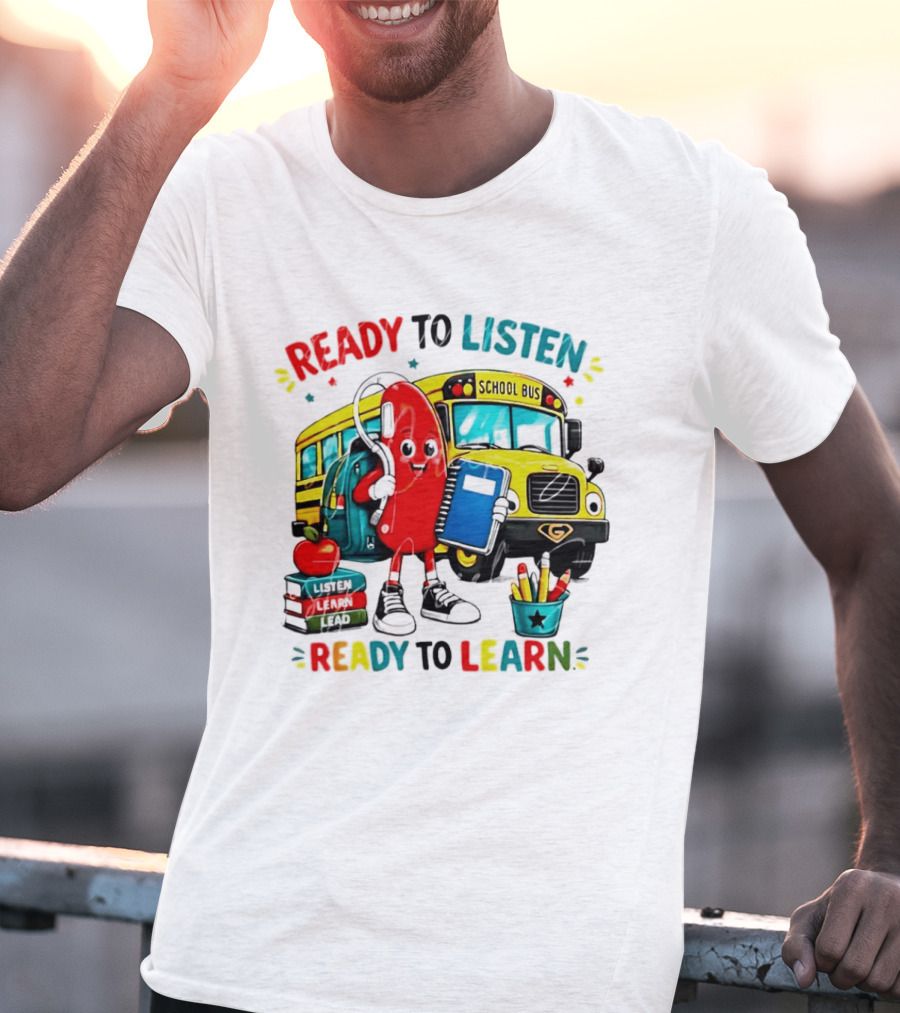 Ready To Listen Ready To Learn School Bus Hearing Aid School Supplies T-Shirt