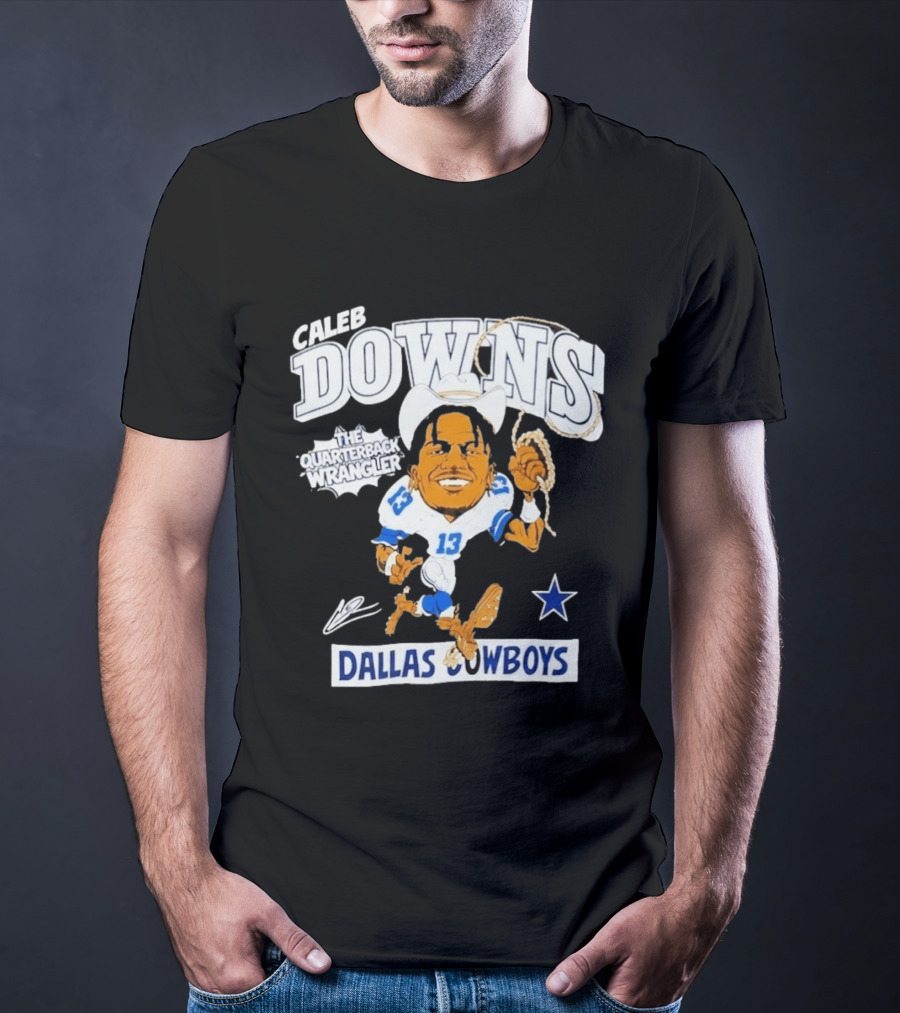 Caleb Downs The Quarterback Wrangler Dallas Cowboys 13 Star T-Shirt