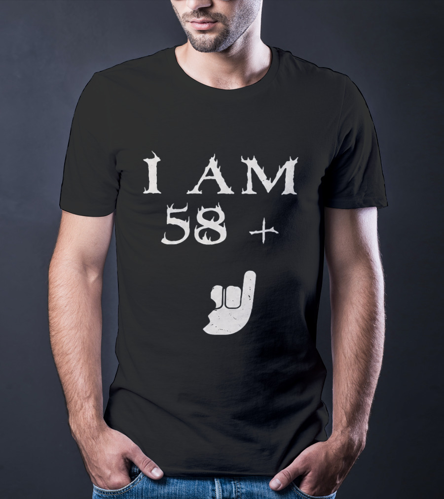 I Am 58 Plus Rock Hand Gesture T-Shirt
