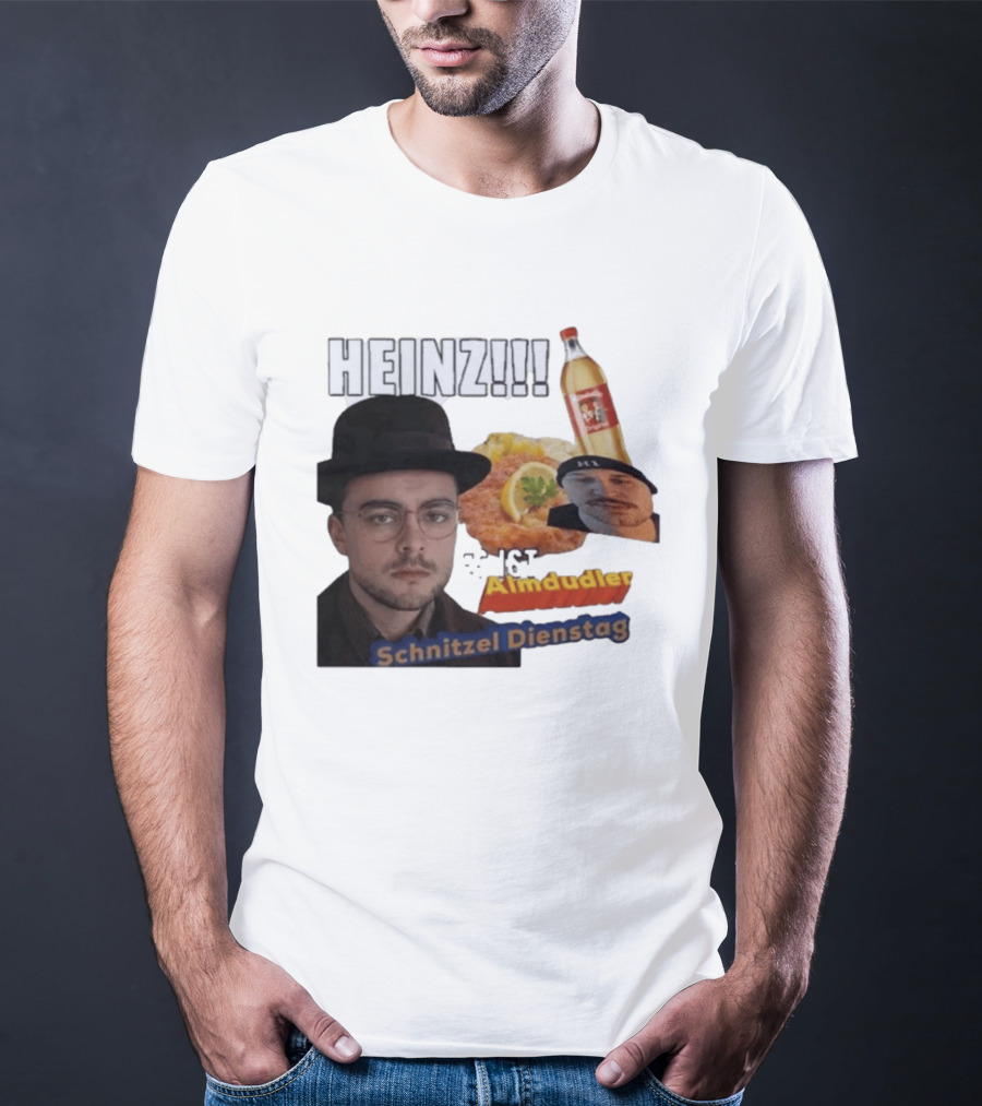 HEINZ Es Ist Almdudler Schnitzel Dienstag T-Shirt