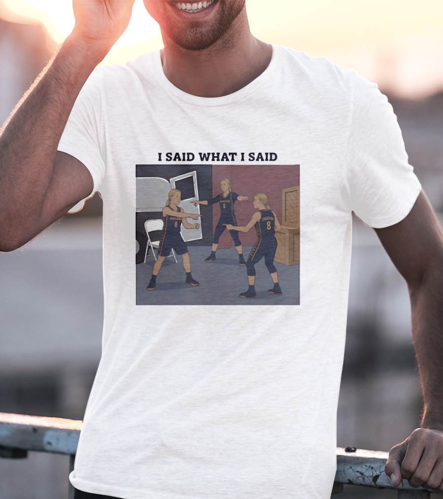 Indiana Basketball I Said What I Said T-Shirt