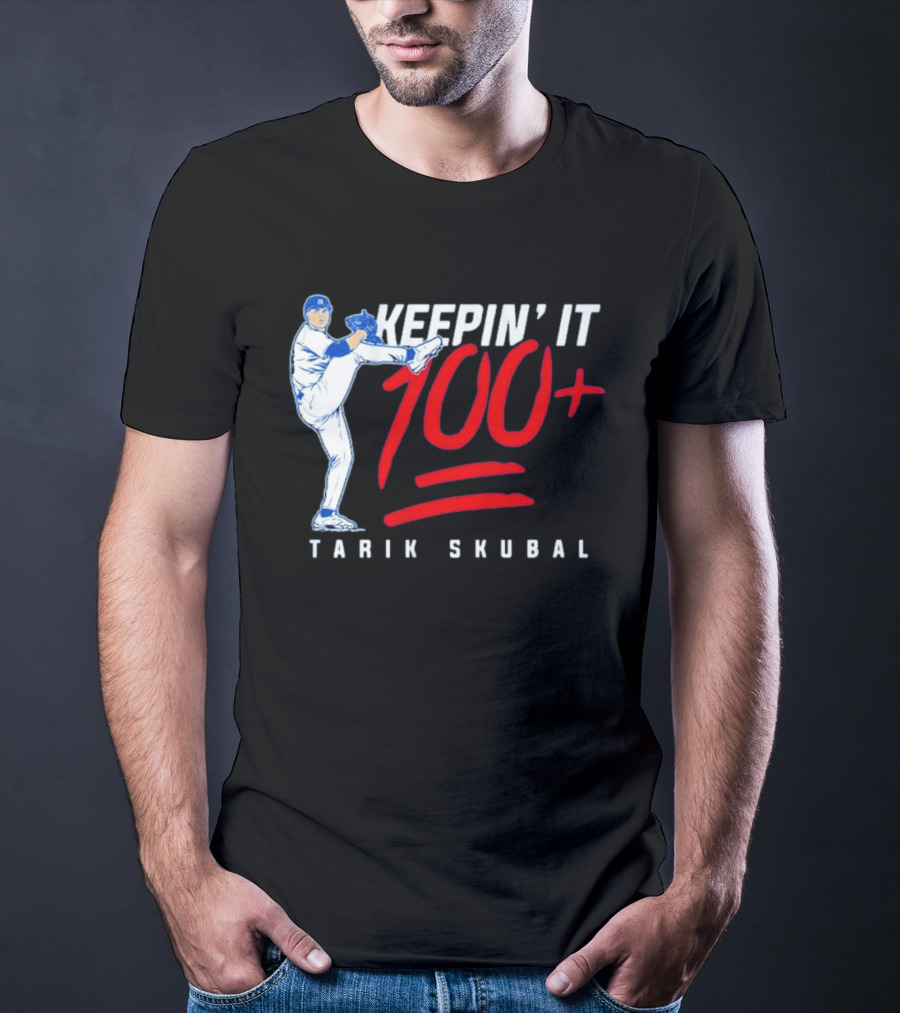 Tarik Skubal Keepin' It 100+ Baseball Pitcher Los Angeles Dodgers T-Shirt