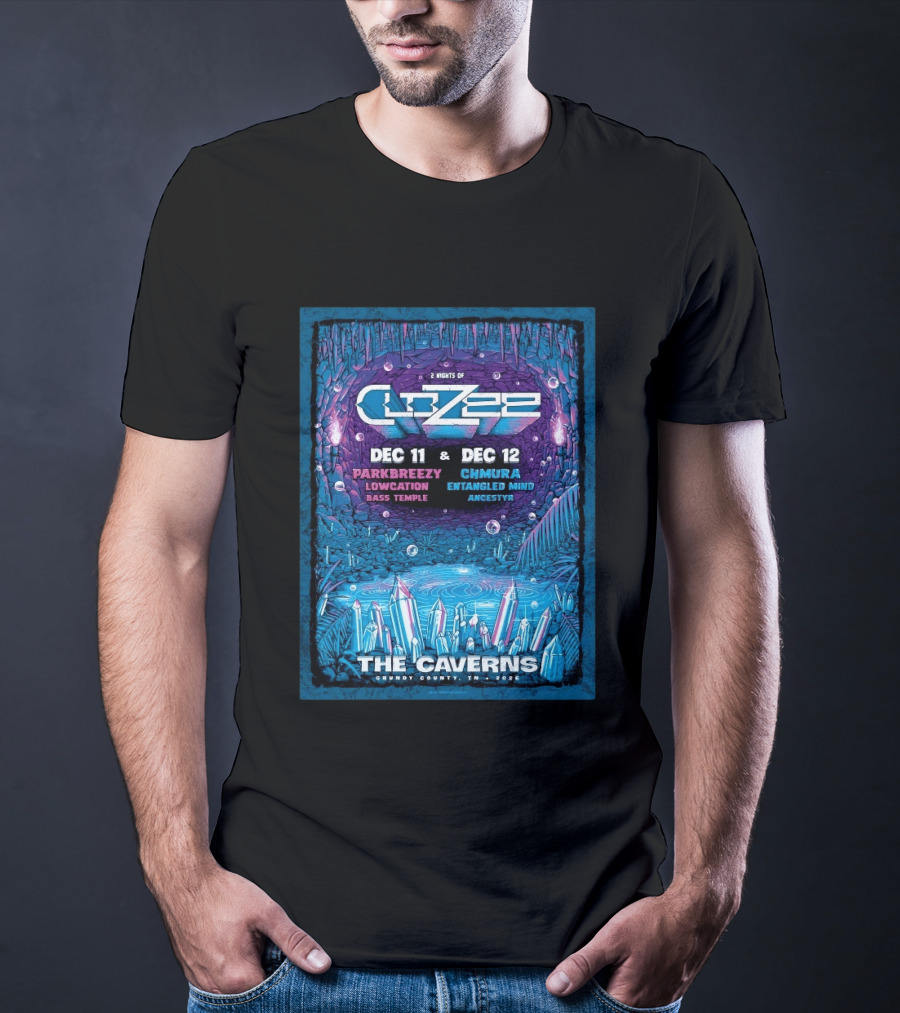 2 Nights Of CloZee The Caverns Grundy County TN Dec 11 12 2026 Parkbreezy Lowcation Bass Temple Chmura Entangled Mind Ancestryr T-Shirt