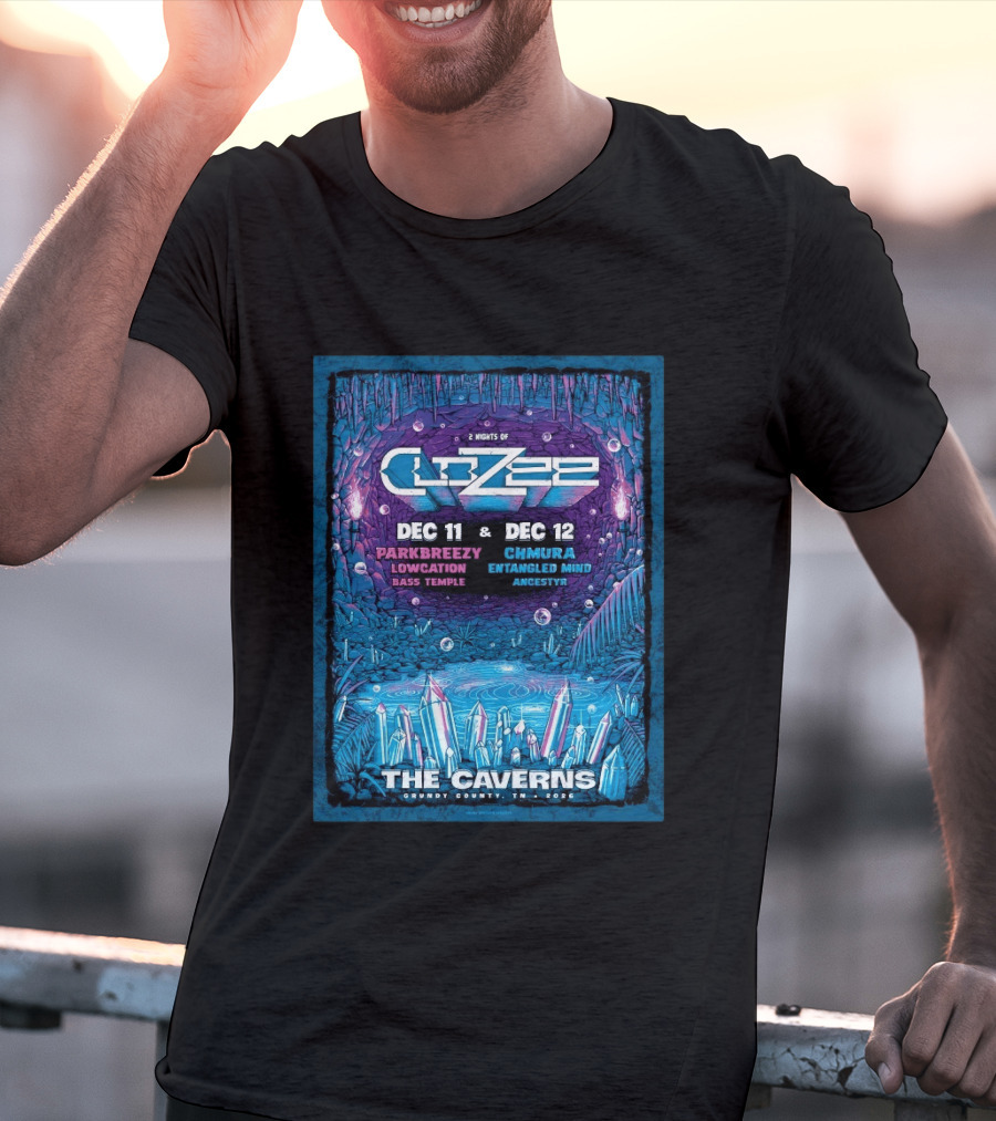 2 Nights Of CloZee The Caverns Grundy County TN Dec 11 12 2026 Parkbreezy Lowcation Bass Temple Chmura Entangled Mind Ancestryr T-Shirt