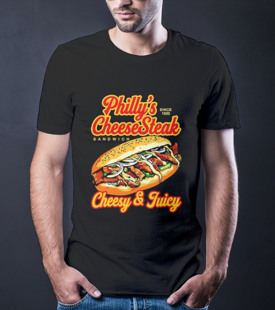 Philly's Cheesesteak Sandwich Cheesy & Juicy Since 1930 Classic Flavor Experience T-Shirt