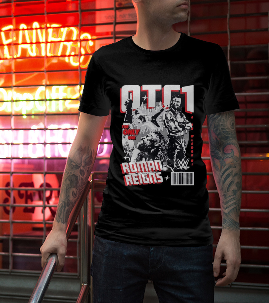 OTC1 Roman Reigns WWE The Only One Superstar T-Shirt